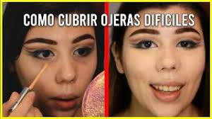 Como Cubrir Ojeras Y Bolsas Muy Oscuras Y Hundidas Solo 1 Producto Youtube