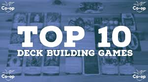 We did not find results for: Top 10 Cooperative Deck Building Games Co Op Board Games