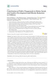 Recuerda que pero pueda representar aperreado seguir un estilo de hazañas alcalinizante, consumiendo solamente. Pdf Contribution Of Public Playgrounds To Motor Social And Creative Development And Obesity Reduction In Children