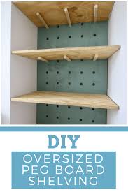 Orc Diy Oversized Pegboard Shelves Diy Shelves Shelves Diy Home Decor