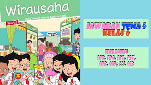 Maybe you would like to learn more about one of these? Kunci Jawaban Buku Siswa Tema 5 Kelas 6 Halaman 103 104 105 107 108 110 111 112 Sanjayaops