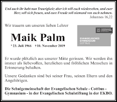 Alle traueranzeigen todesanzeigen danksagungen sie verfassen eine todesanzeige oder eine traueranzeige und brauchen dafür motive. Traueranzeigen Von Maik Palm Lr Online Trauer De