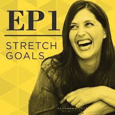How to Set Stretch Goals