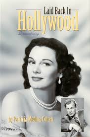 Laid Back in Hollywood, Signed by Patricia Medina Cotten