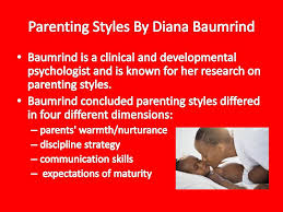 Baumrind identified 3 parenting styles: Parenting Styles By Diana Baumrind Ppt Download
