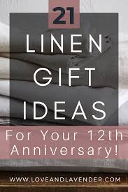 Blank for your own witty. Linen Gift Ideas For Your 12th Anniversary 12th Anniversary Gift Ideas Linen 12 Year Anniversary Gifts 12th Anniversary Gifts Year Anniversary Gifts