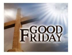 It is widely believed among the christians that on this day lord jesus christ was crucified. Good Friday St John Catholic High School