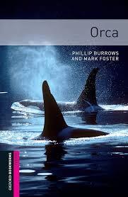 Orca Starter Level Oxford Bookworms Library See more 3rd Edition3rd Edition