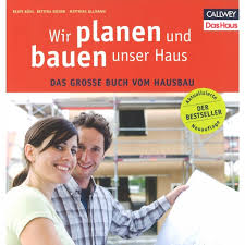 Ob landleben oder die quirlige gross stadt, die vorlieben sind sicher individuell. Wir Planen Und Bauen Unser Haus Das Grosse Buch Vom Hausbau Ratgeber Anleitung Ebay