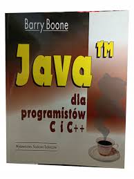BARRY BOONE JAVA TM DLA PROGRAMISTÓW C I C++ (13209566561)