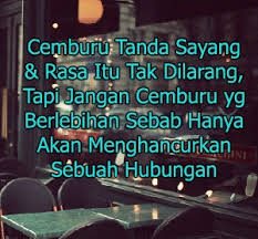 Sebenarnya, cemburu yang berlebihan justru dapat menyebabkan masalah dalam hubungan. Dp Bbm Cemburu Tanda Sayang