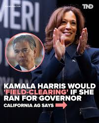 Do you think Kamala Harris should run for governor of California?  California Attorney General Rob Bonta expressed support for a gubernatorial  campaign in the state by former Vice President Kamala Harris, according
