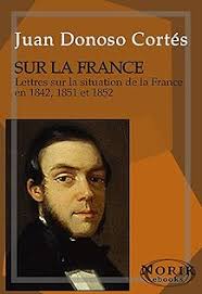 Amazon.co.uk: Juan Donoso Cortés: books, biography, latest update