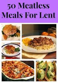 50 Meatless Meals For Lent Zagleft Meals Meatless Dinner Recipes