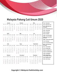 Jadual cuti umum pahang 2020 hari kelepasan am|bilakah tarikh cuti umum negeri pahang bagi tahun 2020? Pahang Cuti Umum Kalendar 2020