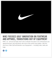 NIKE EXITING GOLF EQUIPMENT BUSINESS