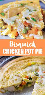 Bisquick Chicken Pot Pie Recipe Bisquick Chicken Pot Pie Homemade Chicken Pot Pie Bisquick Chicken