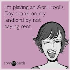 April 1 is undoubtedly one of the best days in the year for pranksters all around the world. Today S News Entertainment Video Ecards And More At Someecards Someecards Com