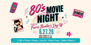 80's MOVIE NIGHT: Drinks, food, trivia, movie, and...