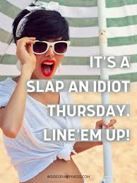 We have compiled some great motivation to get through the day with funny thursday memes, pics, and quotes! 50 Quotes About Thursday To Fix Your Mood Inside Of Happiness