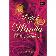 Elnino music 08 october 2020. Menjadi Wanita Paling Bahagia Dr Aidh Al Qarni Zona Buku