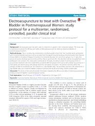 Pdf Electroacupuncture To Treat With Overactive Bladder In Postmenopausal Women Study Protocol For A Multicenter Randomized Controlled Parallel Clinical Trial