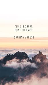 30 Phone Wallpapers To Inspire Writing From Nowhere In 2020 Sophia Amoruso Quotes Life Phone Wallpaper Quotes