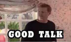 Good Talk Gif Goodtalk Discover Share Gifs