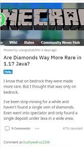 Diamonds can be found in minecraft 1.17 in the exact same way as you can find them in 1.16. Minecraft Bedrock Diamond Bug After 1 17 Update Gets Official Confirmation