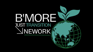 Baltimore Just Transition Network | Baltimore MD