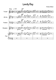Lovely Day Sheet Music For Piano Trumpet In B Flat Trombone Drum Group More Instruments Mixed Ensemble Musescore Com