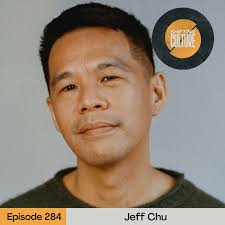 Ep. 284 Jeff Chu