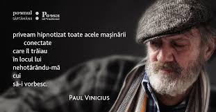 Poemul săptămânii: „monolog alb” de Paul Vinicius
