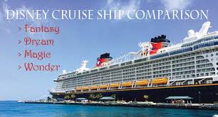 disney cruise line ship comparison guide walt disney world