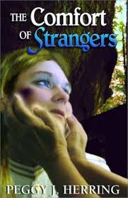 The Comfort of Strangers: Herring, Peggy J.: 9781931513098: Amazon.com:  Books