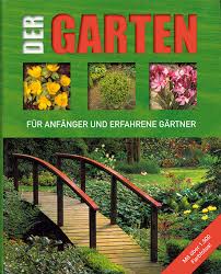 „privathühner auf dem ausgedehnten landgehöft sind kein problem, im kleineren garten wirkt ein hühnerstall schnell überdimensioniert. Der Garten Fur Anfanger Und Erfahrene Gartner I Jetzt Online Kaufen