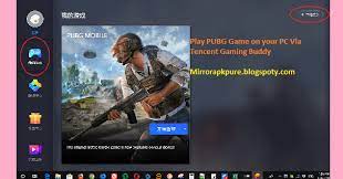 Tencent Gaming Buddy Is A Pubg Mobile Emulator That Lets You Play Arguably The Most Popular Mobile Game Of All Time On Your Pc There I Buddy Games Mobile Game
