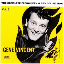 GENE VINCENT & THE BLUE CAPS « The Complete French EP Collection