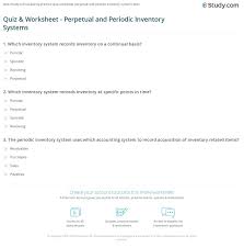 Quiz Worksheet Perpetual And Periodic Inventory Systems Study Com