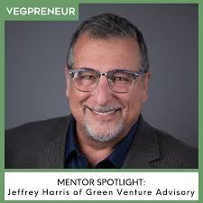 Mentor: Jeffrey Harris of Green Venture Advisory — VEGPRENEUR