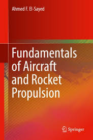 Here you can download free pdf book of punjab text book board f.sc and f.a part 2 like physics, chemistry, biology, maths, urdu, english, pak studies, imraniat, education, psychology, health and physical education, civics, punjabi, economics, statistics, accounting all pdf books for 2nd year. Fundamentals Of Aircraft And Rocket Propulsion Springerlink