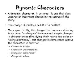 This Image Shows A Good Definition Of A Dynamic Character It Specifically Tells About How The Dynamic Character Changes Character Change Dynamic 6th Grade Ela