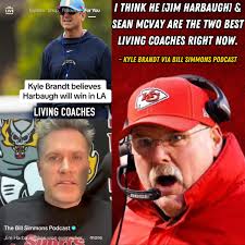 Kyle Brandt thinks #Chargers' Jim Harbaugh & #Rams' Sean McVay are the 2  best living coaches.