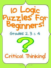 Thousands of printable math, logic ans iq puzzles for elementary and primary math students. Logic Puzzles For Critical Thinking Brain Teasers Critical Thinking Logic And Critical Thinking Teaching Critical Thinking