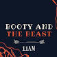 BOOTY & the BEAST | North Country event image