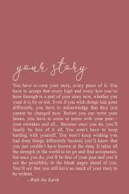Own Your Story Quotes Healing Inspirational Quotes Recovery Quotes Earth Quotes Recovery Quotes Story Quotes