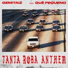 I Testi Delle Canzoni Dell Album Tanta Roba Anthem Feat Gue Pequeno Di Gemitaiz Mtv