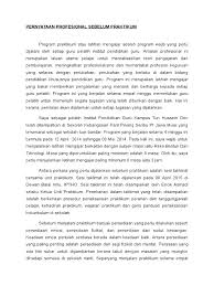 Praktikum merupakan satu wadah yang memberi peluang kepada guru pelatih untuk mengamalkan segala pengetahuan dan kemahiran yang. Pernyataan Profesional Sebelum Praktikum San Kalop