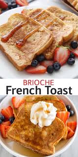 Brioche French Toast Recipe Brioche French Toast Easy French Toast Recipe French Toast Recipe