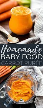 Homemade Baby Food Carrots Are So Easy To Make And Only Contain Two Ingredients Organic Carrots And Water Baby Food Recipes Homemade Baby Food Carrot Recipes